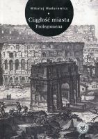 Ciągłość miasta. Prolegomena