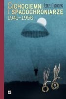Cichociemni i spadochroniarze 1941-1956