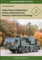 Ciężkie kołowe zmilitaryzowane żurawie przeładunkowe oraz ewakuacji i ratownictwa technicznego