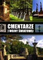 Cmentarze I wojny światowej w Polsce południowo-wschodniej