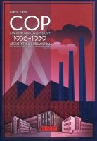 COP Centralny Okręg Przemysłowy 1936-1939