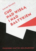 Cud nad Wisłą i nad Bałtykiem