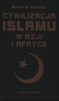 Cywilizacja islamu w Azji i Afryce