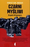 Czarni myśliwi Brygada Dirlewangera