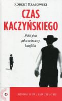 Czas Kaczyńskiego