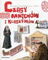 Czasy mnichów i klasztorów