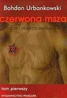 Czerwona msza czyli uśmiech Stalina tom 1