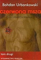 Czerwona msza czyli uśmiech Stalina tom 2