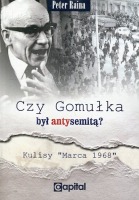 Czy Gomułka był antysemitą?