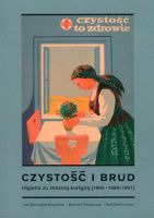 Czystość i brud - higiena za Żelazną Kurtyną (1945-1989/1991)