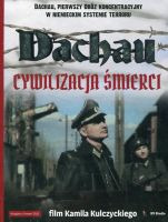 Dachau cywilizacja śmierci