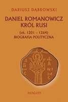 Daniel Romanowicz Król Rusi