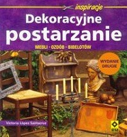 Dekoracyjne postarzanie