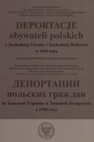Deportacje obywateli polskich z Zachodniej Ukrainy i Zachodniej Białorusi w 1940 roku