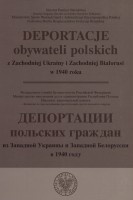 Deportacje obywateli polskich z Zachodniej Ukrainy i Zachodniej Białorusi w 1940 roku