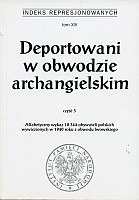 Deportowani w obwodzie archangielskim, cz. 3