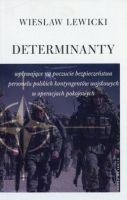 Determinanty wpływające na poczucie bezpieczeństwa personelu polskich kontyngentów wojskowych w operacjach pokojowych