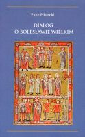 Dialog o Bolesławie Wielkim
