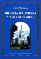 Diecezja Białoruska w XVII i XVIII wieku