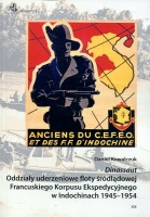 Dinassaut. Oddziały uderzeniowe floty śródlądowej Francuskiego Korpusu Ekspedycyjnego w Indochinach 1945–1954