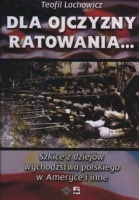 Dla ojczyzny ratowania...