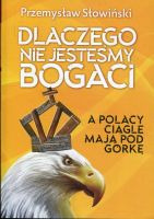 Dlaczego nie jesteśmy bogaci