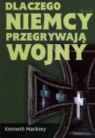 Dlaczego Niemcy przegrywają wojny