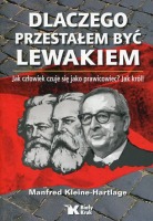 Dlaczego przestałem być lewakiem