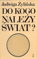 Do kogo należy świat?