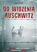 Do widzenia Auschwitz