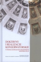 Doktryny i realizacje konserwatorskie w świetle doswiadczeń krakowskich ostatnich 30 lat