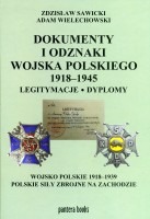 Dokumenty i odznaki Wojska Polskiego 1918 - 1945. Legitymacje, dyplomy