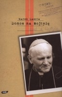 Donos na Wojtyłę