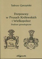 Dorpowscy w Prusach Królewskich i Wielkopolsce