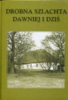 Drobna szlachta dawniej i dziś