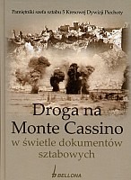 Droga na Monte Cassino w świetle dokumentów sztabowych