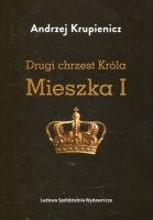 Drugi chrzest Króla Mieszka I