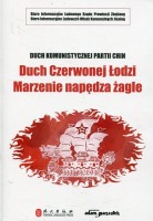 Duch Czerwonej Łodzi. Marzenie napędza żagle