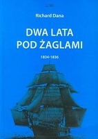 Dwa lata pod żaglami 1834-1836 