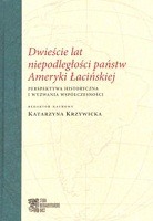 Dwieście lat niepodległości państw Ameryki Łacińskiej