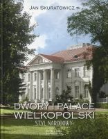 Dwory i pałace wielkopolski