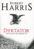 Dyktator Trylogia rzymska Tom 3