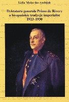 Dyktatura generała Primo de Rivery a hiszpańskie tradycje imperialne 1923-1930