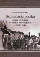 Dyplomacja polska wobec wydarzeń na arenie europejskiej w 1923