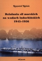 Działania sił morskich na wodach indochińskich 1945-1956