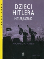 Dzieci Hitlera. Hitlerjugend