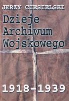 Dzieje Archiwum Wojskowego 1918-1939