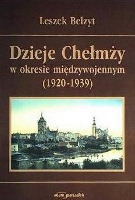 Dzieje Chełmży w okresie międzywojennym (1920-1939)