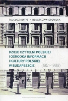 Dzieje Czytelni Polskiej i Ośrodka Informacji i Kultury Polskiej w Budapeszcie 