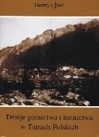 Dzieje górnictwa i hutnictwa w Tatrach Polskich